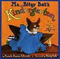 Ms Bitsy Bats Kindergarten
