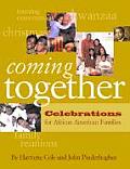 Coming Together Celebrations for African American Families