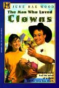 Man Who Loved Clowns