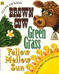 Brown Cow Green Grass Yellow Mellow Sun