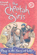 Cheetah Girls Shop in the Name of Love