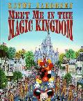 Meet Me In The Magic Kingdom