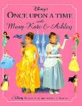 Disneys Once Upon A Time With Mary Kate