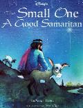 Small One A Good Samaritan