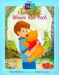I Love You Winnie The Pooh