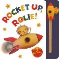 Rocket Up Rolie Boardbook