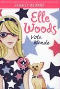 Elle Woods Vote Blonde