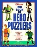 Disneys Big Book Of Hero Puzzlers