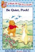 Be Quiet Pooh Winnie A Pooh First Reader