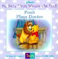 Pooh Plays Doctor My Very First Winnie