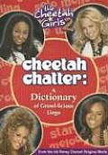 Cheetah Chatter A Dictionary of Growl Licious Lingo