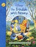 Winnie The Pooh The Trouble With Honey