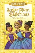 Sugar Plum Ballerinas: Dancing Diva