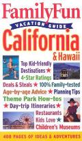 Family Fun Vacation Guide California & Hawaii