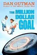 Million Dollar Goal