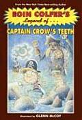 Legend Of Captain Crows Teeth