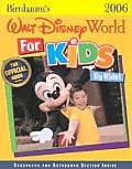 Birnbaums Walt Disney World For Kids By Kids