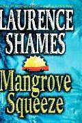 Mangrove Squeeze