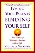 Losing Your Parents Finding Yourself