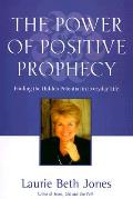 Power Of Positive Prophecy