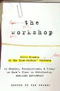 Workshop Seven Decades Of The Iowa Wri