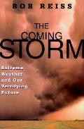 Coming Storm Extreme Weather & Our Terri