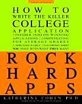Rock Hard Apps How to Write a Killer College Application