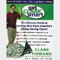 Get Clark Smart The Ultimate Guide To Gettin
