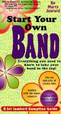 Start Your Own Band Everything You Need