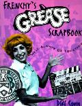 Frenchys Grease Scrapbook Well Always Be