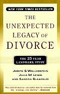 Unexpected Legacy of Divorce The 25 Year Landmark Study