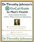 Dr Timothy Johnsons On Call Guide To Mens Heal