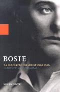 Bosie The Man The Poet The Lover Of Oscar Wilde A Biography Of Lord Alfred Douglas