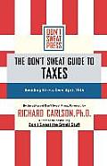 The Don't Sweat Guide to Taxes: Avoiding Stress Over April 15th