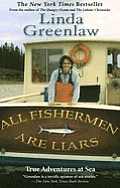 All Fishermen Are Liars True Tales from the Dock Bar