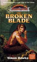 The Broken Blade: Dark Sun: Chronicles Athas 3