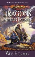 Dragons of Autumn Twilight Dragonlance Chronicles Book 1