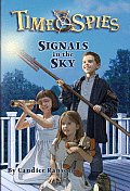 Signals In The Sky A Tale Of The Civil W