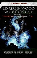 Ed Greenwood Presents Waterdeep Book II A Forgotten Realms Novel