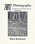 Art Of Photography An Approach To 2nd Edition On