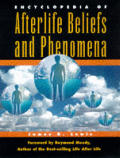 Encyclopedia Of Afterlife Beliefs & Phenomena