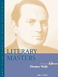 Literary Masters Volume 13 Thomas Wolfe