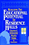 Realizing Educ. Potential of Res. Halls