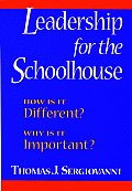Leadership For The Schoolhouse