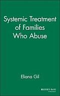 Systemic Treatment Of Families Who Abuse