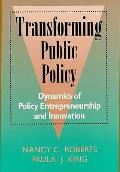 Transforming Public Policy Dynamics Of