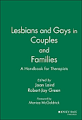Lesbians & Gays in Couples & Families A Handbook for Therapists