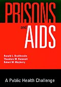 Prisons and AIDS: A Public Health Challenge