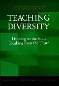 Teaching Diversity Listening To The Soul