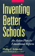 Inventing Better Schools An Action Plan